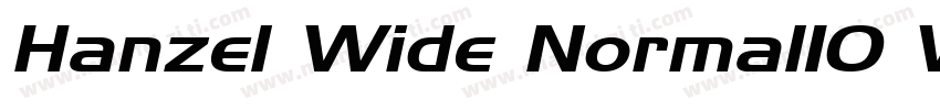 Hanzel Wide Normal10 Wed Jul 28字体转换